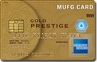 MUFG�J�[�h �S�[���h�v���X�e�[�Wamex����